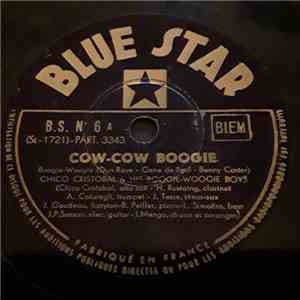 Chico Cristobal And His Boogie-Woogie Boys - Cow-Cow Boogie - Tea For Two