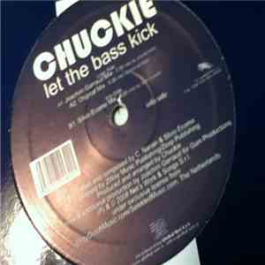 Chuckie - Let The Bass Kick