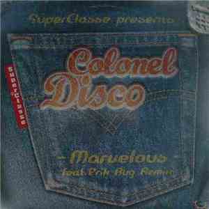 Colonel Disco - Marvelous