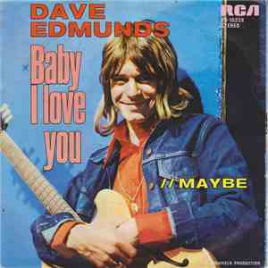 Dave Edmunds - Baby I Love You