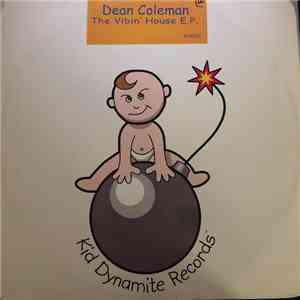 Dean Coleman - Vibin' House E.P.