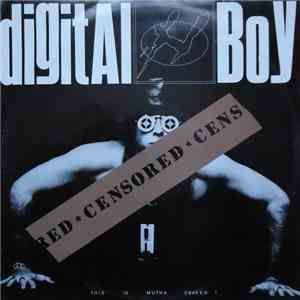 Digital Boy - This Is Mutha Fker! (Censored)