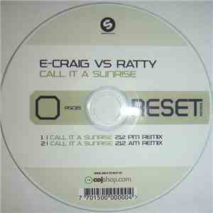 E-Craig Vs Ratty - Call It A Sunrise