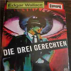 Edgar Wallace / Frank Sky - Edgar Wallace 11 - DIe Drei Gerechten