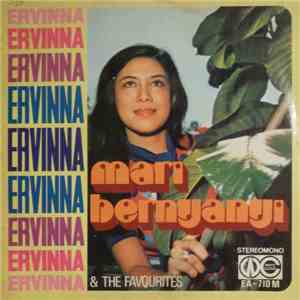 Ervinna & The Favourite's - Mari Bernyanyi