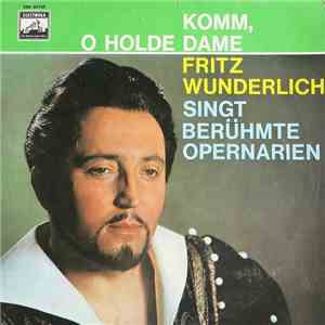 Fritz Wunderlich - Komm, O Holde Dame