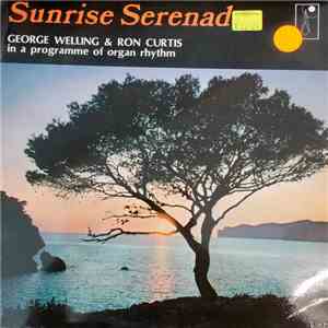 George Welling & Ron Curtis - Sunrise Serenade