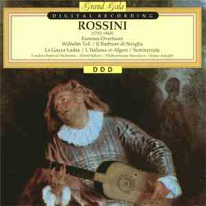 Gioacchino Rossini - Famous Overtures