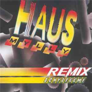 Hausmylly - Remix Schysteemi