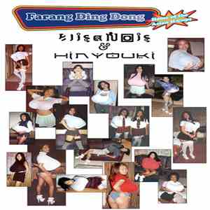 Hinyouki / Elisanois - Farang Ding Dong Home Of The Asian H-Cups