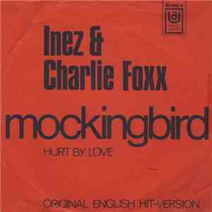 Inez & Charlie Foxx - Mockingbird