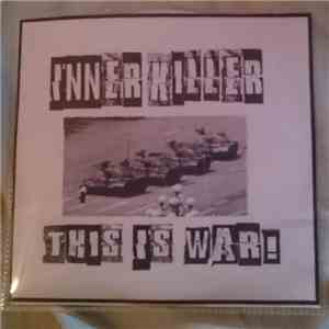Inner Killer - This Is War