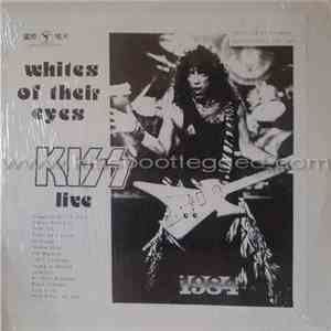Kiss - Whites Of Their Eyes