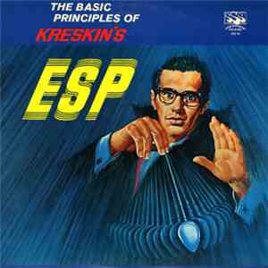 Kreskin - The Basic Principles Of Kreskin's ESP