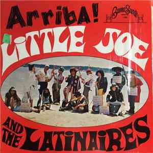Little Joe And The Latinaires - Arriba