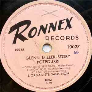 L'Organiste Sans Nom = De Orgelist Zonder Naam - Glenn Miller Story Potpourri