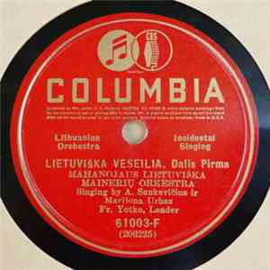 Mahanojaus Lietuviška Mainerių Orkestra - Lietuviška Veseilia, Dalis Pirma / Dalis Antra