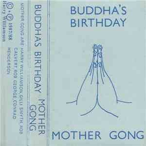 Mother Gong - Buddha's Birthday