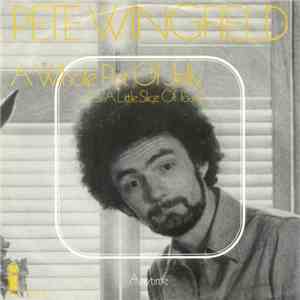 Pete Wingfield - A Whole Pot Of Jelly (For A Little Slice Of Toast)