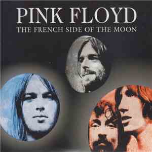 Pink Floyd - The French Side Of The Moon