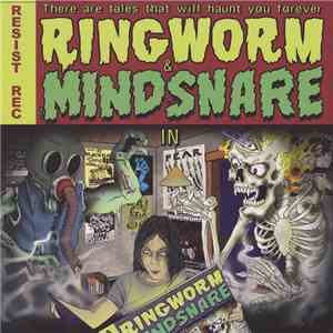 Ringworm / Mindsnare - Ringworm / Mindsnare