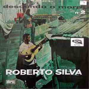 Roberto Silva - Descendo O Morro Nº 2