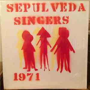 Sepulveda Singers - Sepulveda Singers 1971