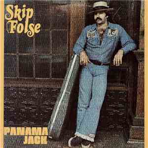 Skip Folse - Panama Jack