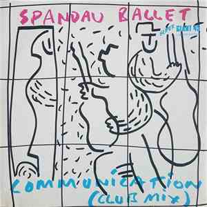 Spandau Ballet - Communication (Club Mix)