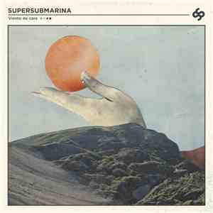Supersubmarina - Viento De Cara