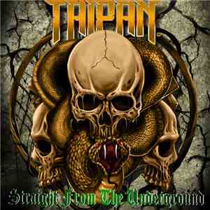 Taipan Official - Straight From The Underground