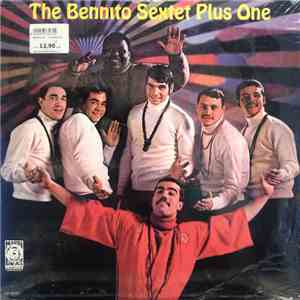 The Bennito Sextet Plus One - The Bennito Sextet Plus One