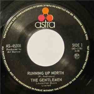 The Gentlemen  - Running Up North / Let Me Live Again