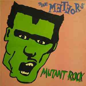 The Meteors  - Mutant Rock