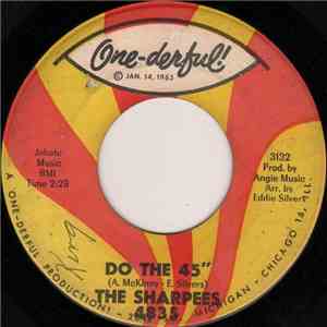The Sharpees - Do The 45"
