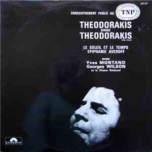 Theodorakis - Theodorakis Dirige Theodorakis, Vol 3 et 4