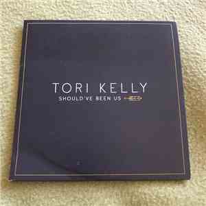 Tori Kelly - Should've Been Us