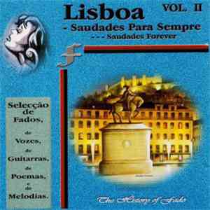 Various - Lisboa-Saudades Para Sempre Vol. II (The History Of Fado)