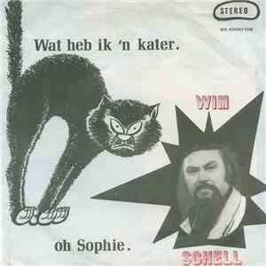Wim Schell - Wat Heb Ik 'n Kater