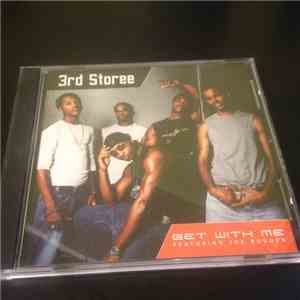 3rd Storee - Get With Me