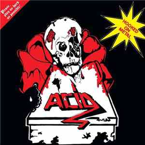 Acid - Hooked On Metal