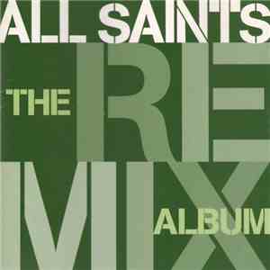 All Saints - The Remix Album