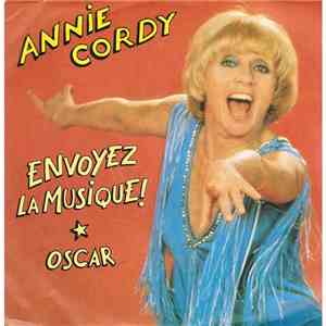 Annie Cordy - Envoyez La Musique / Oscar