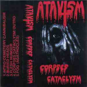 Atavism - Corpses Cataclysm