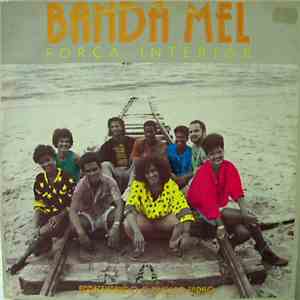 Banda Mel - Força Interior