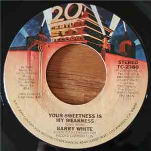 Barry White - Your Sweetness Is My Weakness