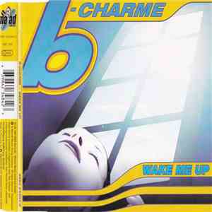 B-Charme - Wake Me Up