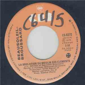 Beausoleil-Broussard - La Brulation Du Moulin Des Clément
