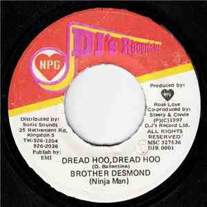 Brother Desmond, Ninja Man - Dread Hoo, Dread Hoo