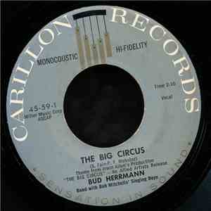 Bud Herrmann Band With Bob Mitchell's Singing Boys - The Big Circus
